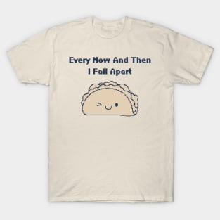 I Fall Apart - 1bit Pixelart taco T-Shirt